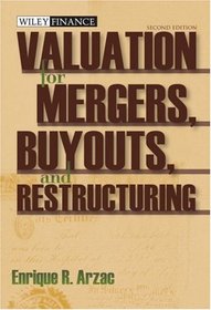 Valuation: Mergers, Buyouts and Restructuring (Wiley Finance)