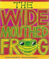 The Wide-Mouthed Frog (Literacy Tree, Safe and Sound, Set 3)