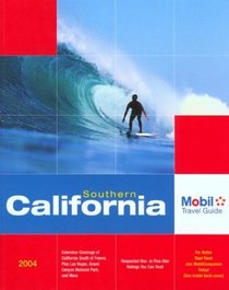 Mobil Travel Guide: Southern California, 2004: Southern California, Fresno and South
