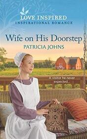 Wife on His Doorstep (Redemption's Amish Legacies, Bk 3) (Love Inspired, No 1357)