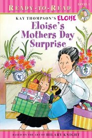 Eloise's Mother's Day Surprise (Eloise Ready-to-Read)