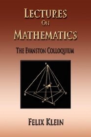 Lectures On Mathematics - The Evanston Colloquium