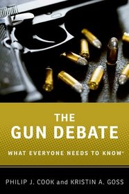 The Gun Debate: What Everyone Needs to Know