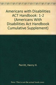 Americans With Disabilities Act Handbook: 2004-1 Cumulative Supplement (Americans With Disabilities Act Handbook Cumulative Supplement)