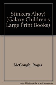 Stinkers Aboy (Galaxy Large Print Children's Books)