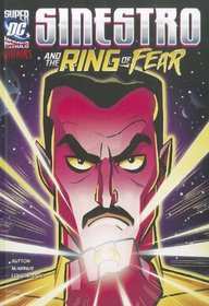 Sinestro and the Ring of Fear (DC Super-Villains (Quality))