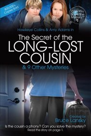 The Secret of the Long-Lost Cousin: Can You Solve the Mystery #1