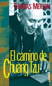 El Camino de Chuang Tzu (Spanish Edition)