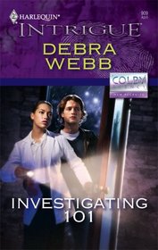 Investigating 101  (Colby Agency New Recruits, Bk 1) (Harlequin Intrigue, No 909)