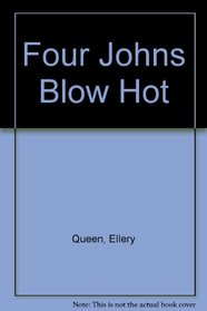 Four Johns Blow Hot
