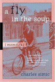 A Fly in the Soup : Memoirs (Poets on Poetry)
