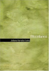 Miscellanea (Large Print Edition)