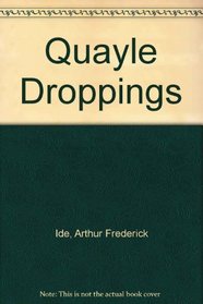 Quayle Droppings