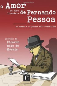 O amor na obra de Fernando Pessoa (Portuguese Edition)