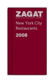 Zagat 2008 New York City Dining Journal