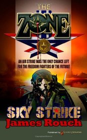 Sky Strike (The Zone) (Volume 4)