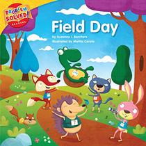 Field Day: A lesson on empathy (Problem Solved! Readers)