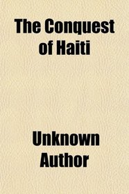 The Conquest of Haiti