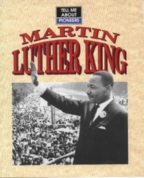 Tell Me About Martin Luther King (Tell Me About)