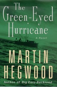 A Green-Eyed Hurricane