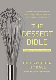 The Dessert Bible: The Best of American Home Cooking