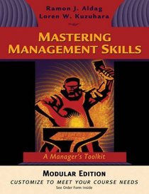 Mastering Management Skills : A Manager?s Toolkit