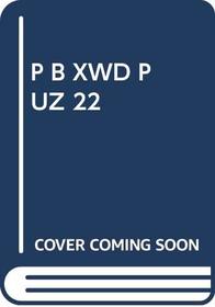 P B XWD PUZ 22 (Pocket Book of Crossword Puzzles)