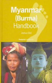 Footprint Myanmar (Burma) Handbook: The Travel Guide