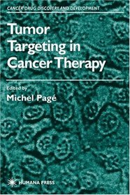 Tumor Targeting in Cancer Therapy (Cancer Drug Discovery and Development) (Cancer Drug Discovery and Development)