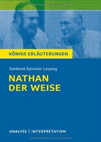 Nathan der Weise. Textanalyse und Interpretation zu