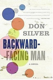 Backward-Facing Man: A Novel
