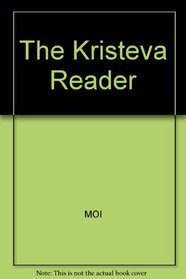 The Kristeva Reader