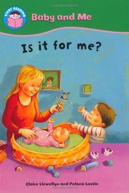 Is it for Me? (Start Reading: Baby & Me)