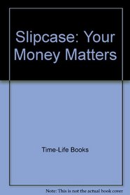 Slipcase: Your Money Matters