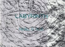 Labyrinth: Nigel G. Roe