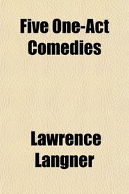 Five One-Act Comedies