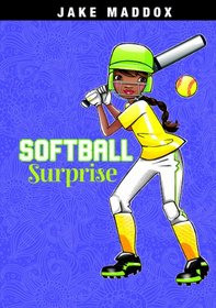 Softball Surprise (Jake Maddox: Jake Maddox Girl Sports Stories)