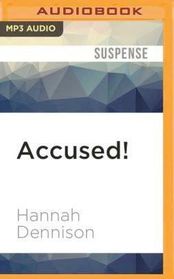 Accused!: A Vicky Hill Mystery