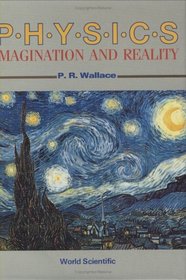 Physics: Imagination and Reality