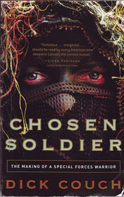 Chosen Soldier: The Making of a Special Forces Warrior