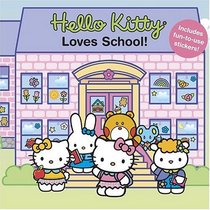 Hello Kitty Loves School! (Hello Kitty and Friends)