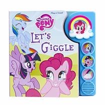 My Little Pony - Let's Giggle Sound Book - PI Kids