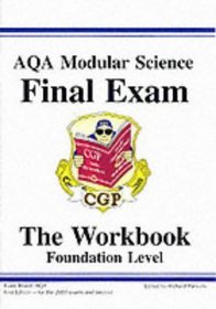 GCSE AQA Modular Science: Final Exam Workbook - Foundation