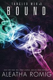 Bound (Tangled Web Book 3)