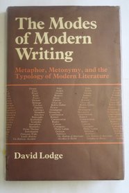 Modes of Modern Writing: Metaphor, Metonymy and the Typology of Modern Literature