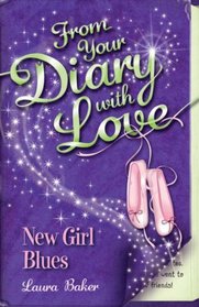 New Girl Blues (From Your Diary with Love)