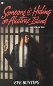 Someone Is Hiding on Alcatraz Island