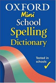 Oxford Mini School Spelling Dictionary