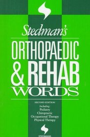 Stedman's Orthopaedic  Rehab Words (Stedman's Word Books)