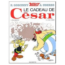 Asterix: Le Cadeau de Cesar (French edition of Asterix and Caesar's Gift)